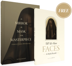 The Mirror, the Mask, and the Masterpiece Bundle: A Guide to C. S. Lewis' "Till We Have Faces"